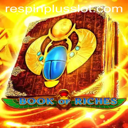 Exploring the Thrills of BookofRiches: Unveiling the RESPIN PLUS Feature