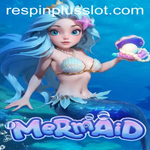 Mermaid: Dive into the Depths with RESPIN PLUS