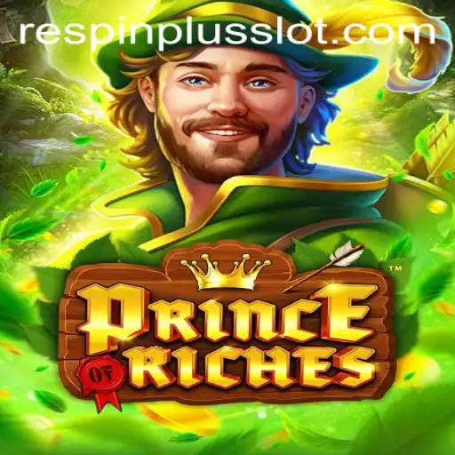 Discover the Thrilling World of PrinceOfRiches: Unravel the Mystery of RESPIN PLUS