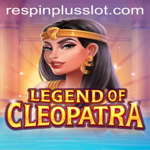 Discover the Thrills of LegendOfCleopatra with RESPIN PLUS