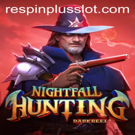 NightfallHunting: A New Era of Strategy and Adventure with RESPIN PLUS