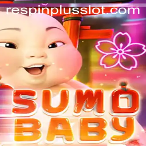 Exploring the Exciting World of SumoBaby and the Innovative RESPIN PLUS Feature